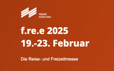 f.re.e | Die Reise- und Freizeitmesse vom 19. – 23.02.2025 in München